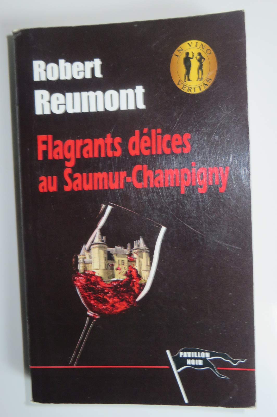 Flagrants délices au Saumur-Champigny Contemporary literature