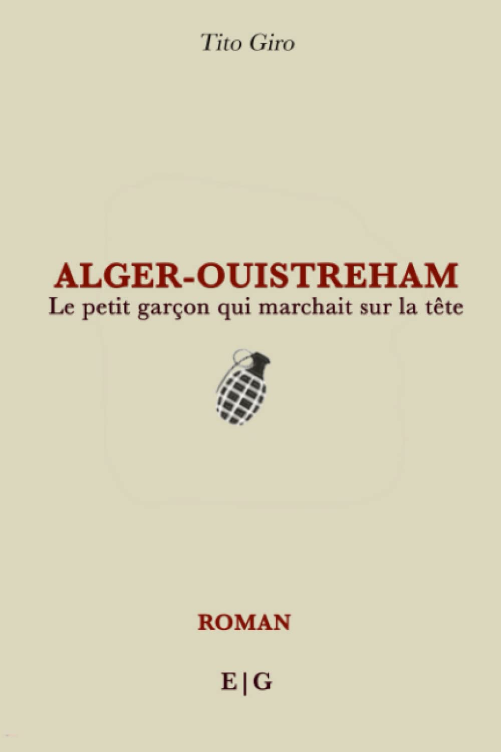ALGER OUISTREHAM: Le petit garçon qui marchait sur la tête book