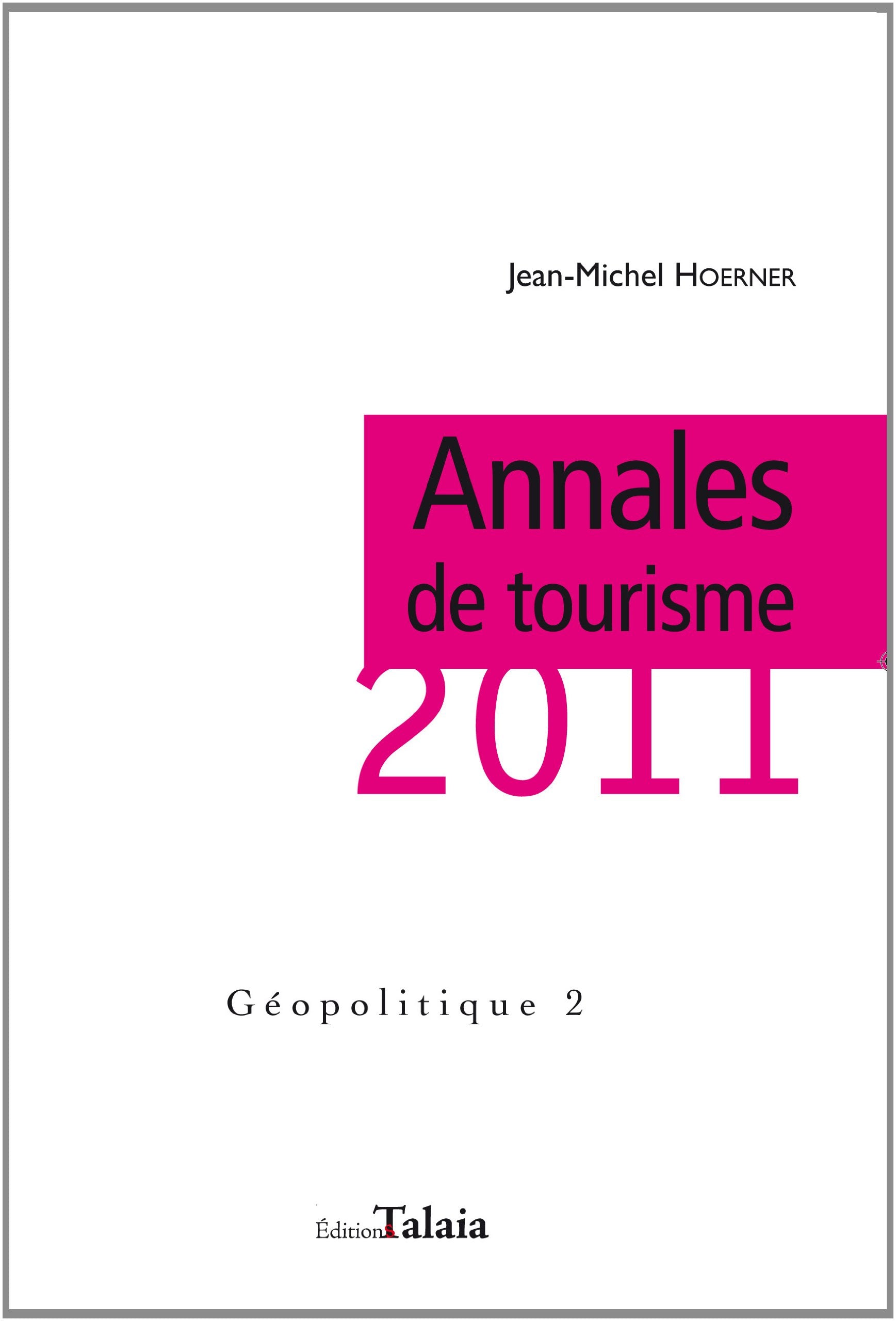 Annales de tourisme 2011 book