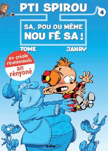 Pti Spirou. Vol. 4. Sa, pou ou même nou fé sa ! Manga