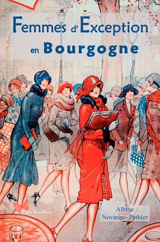 Femmes d'exception en Bourgogne Art & Literature