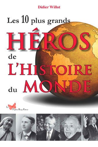 Les 10 plus grands héros de l'histoire du monde Books