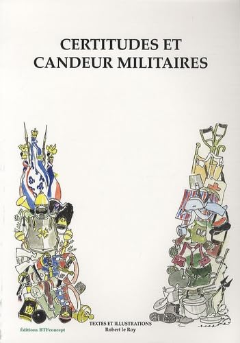 Certitudes et candeur militaires book