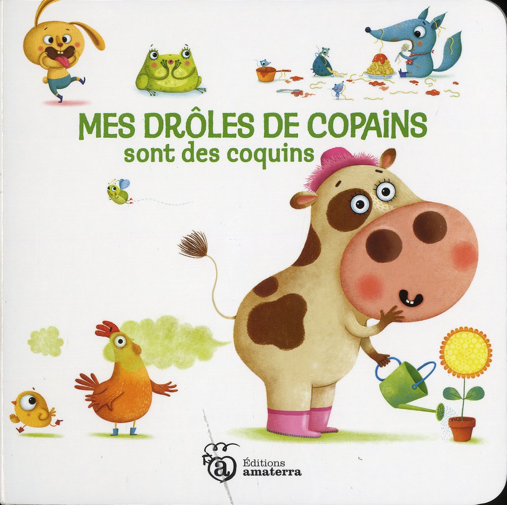 Mes drôles de copains sont des coquins Books