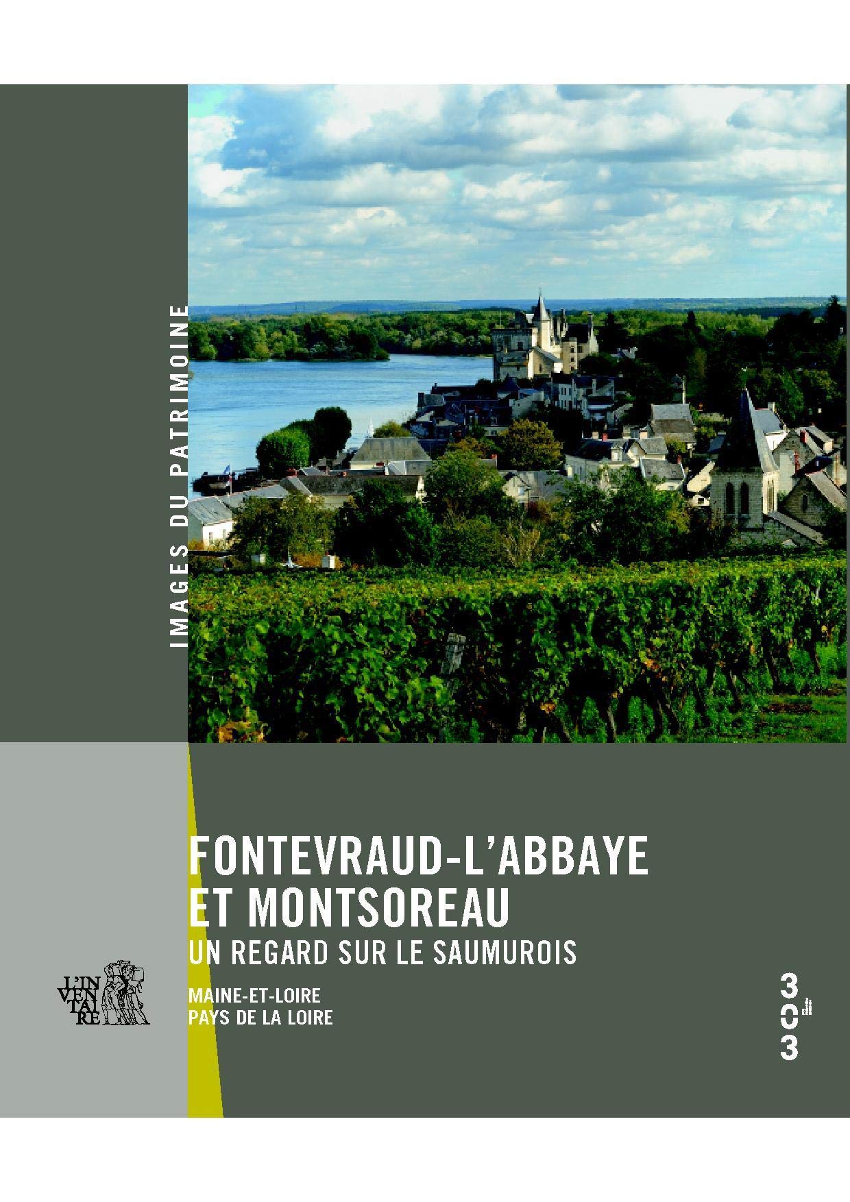 Fontevraud-l'Abbaye et Montsoreau: Un regard sur le Saumurois Film, Art & Culture