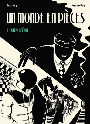 Un monde en pièces. Vol. 1. Coups d'Etat Manga