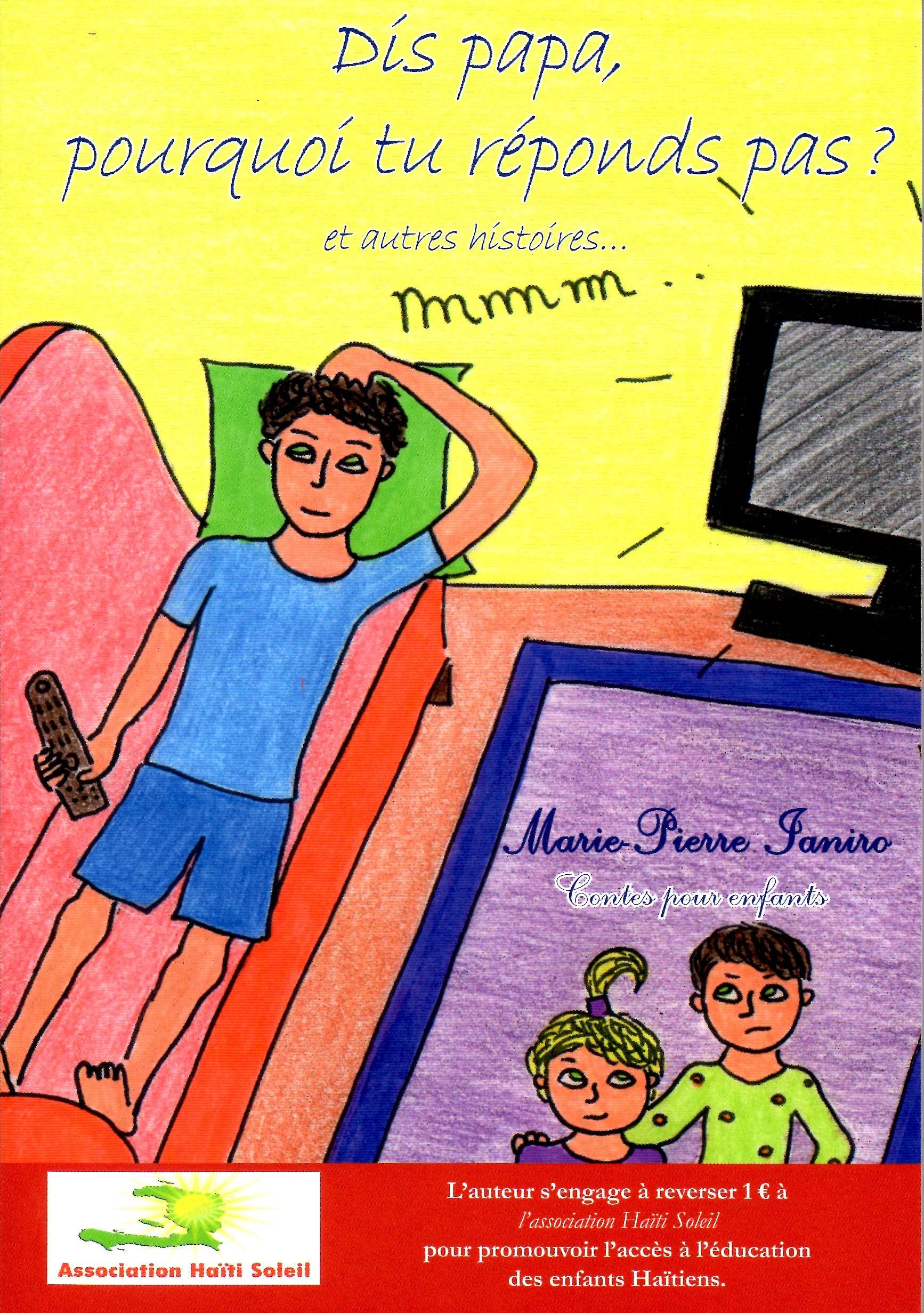 Dis Papa, pourquoi tu réponds pas ? et autres histoires à lire tous les soirs book