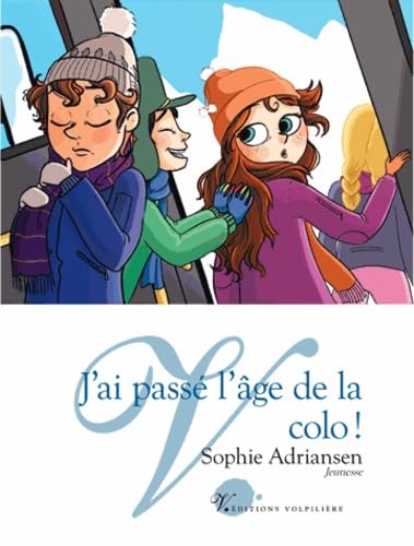 J'ai passé l'âge de la colo Books