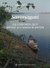 Saranagati - Le chemin qui mène à l'amour divin book