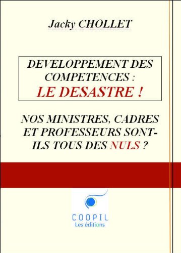 Développement des Compétences : Le désastre book