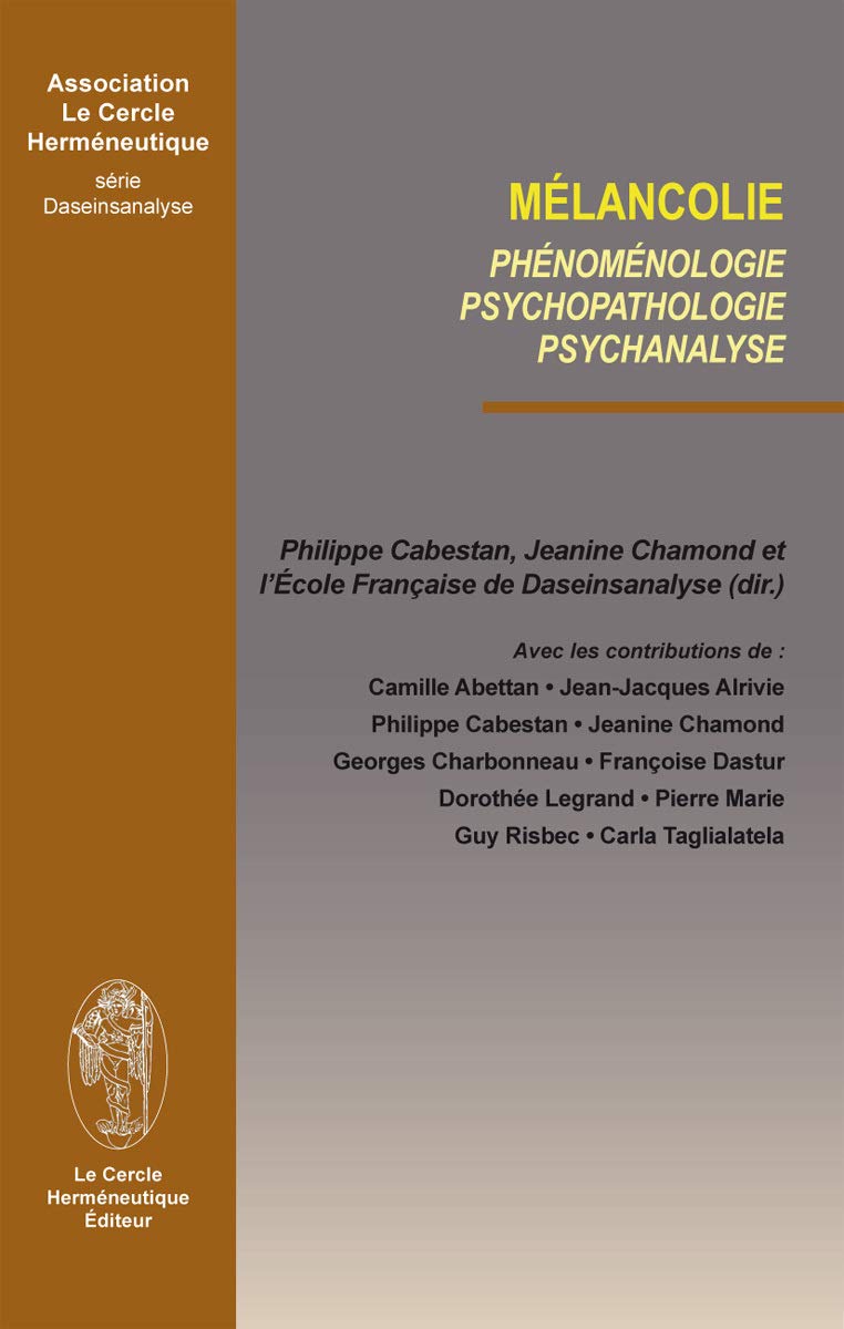Mélancolie. Phénoménologie, psychopathologie, psychanalyse Medicine