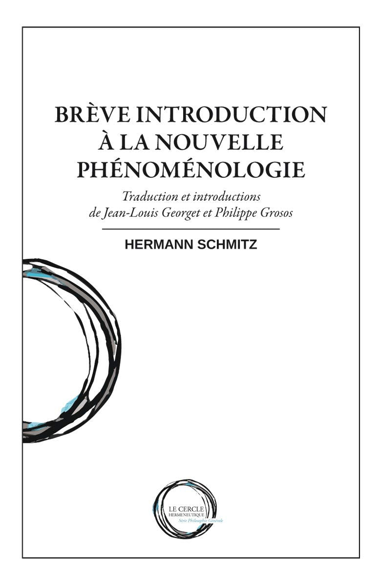 Brève introduction à la nouvelle phénoménologie Philosophy
