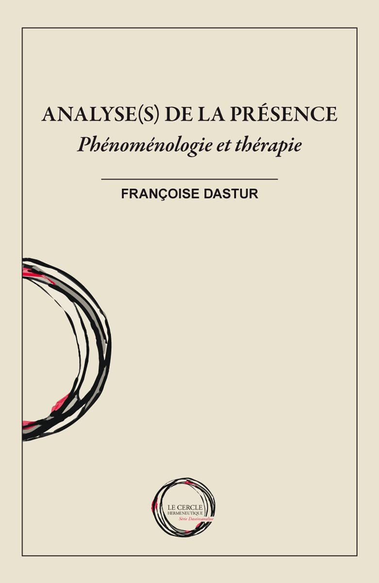 Analyse(s) de la présence: Phénoménologie et thérapie Philosophy