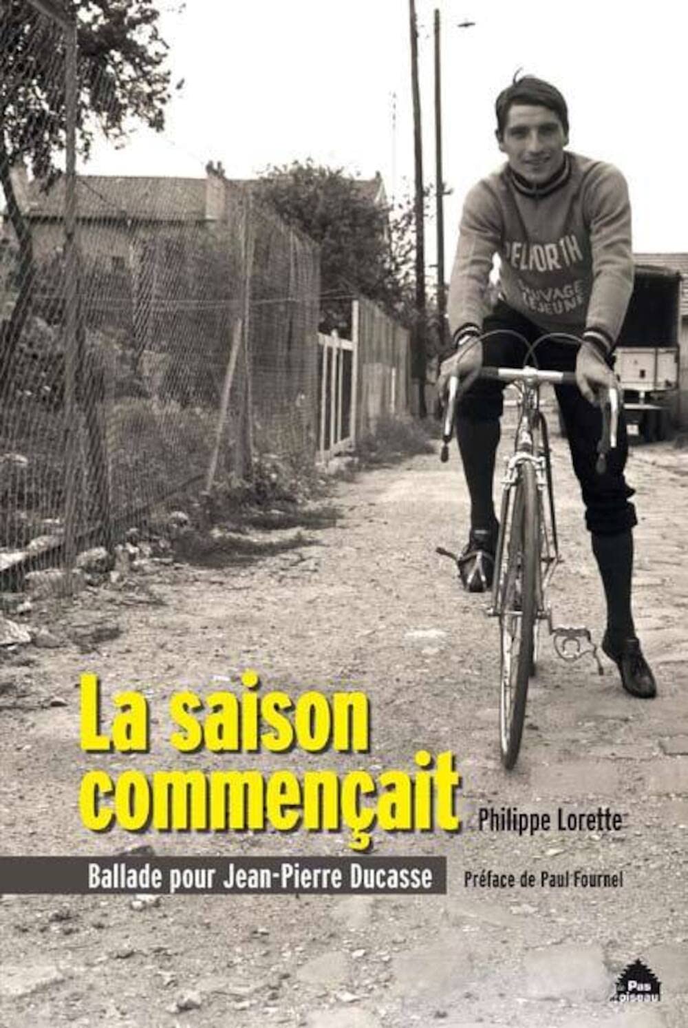 La saison commencait, ballade pour Jean-Pierre Ducasse book