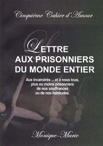 Cinquième cahier d'amour lettre aux prisonniers - L696 Politics & Society