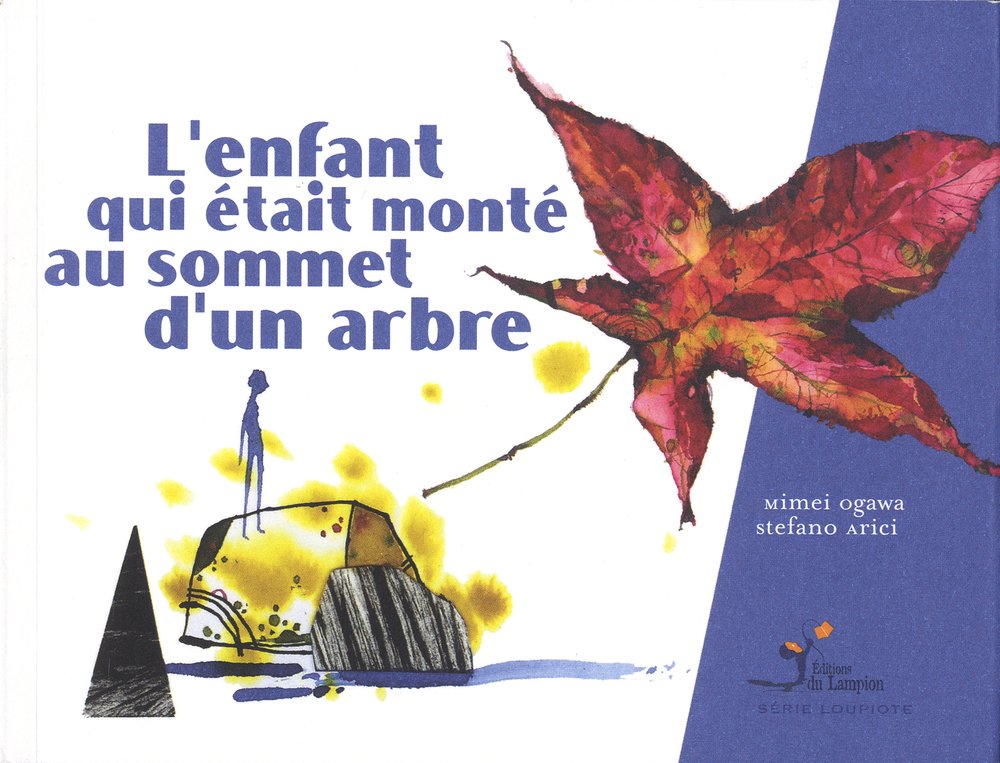 L'enfant qui voulait monter au sommet d'un arbre Fairy Tales & Legends