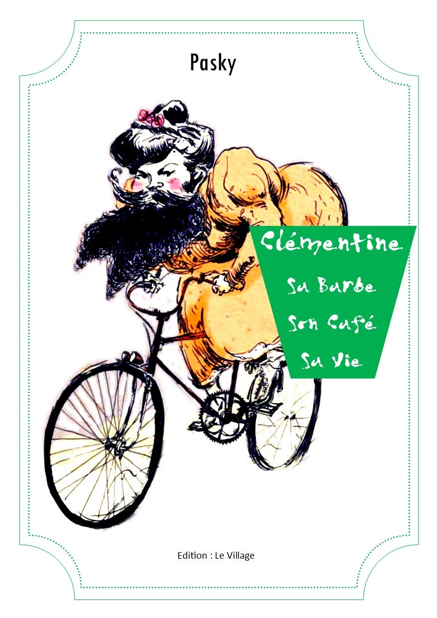 Clémentine, sa barbe, son café, sa vie book
