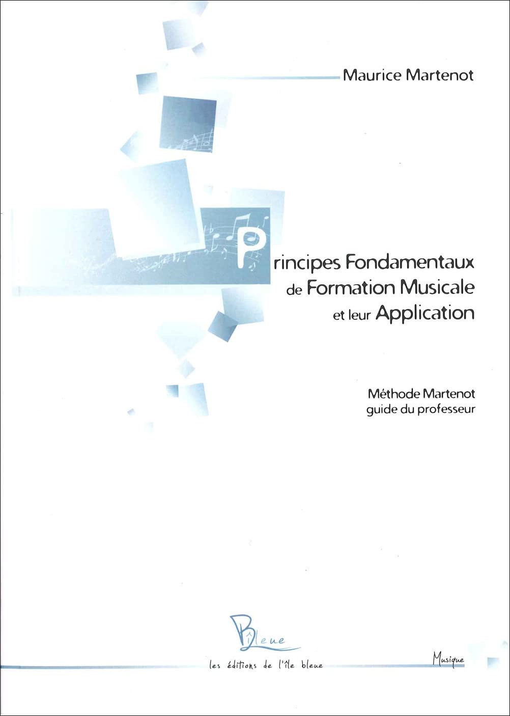 Principes fondamentaux de formation musicale et leur application book