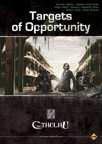 Sans Détour - L'Appel de Cthulhu JDR - Delta Green : Targets of Oportunity book