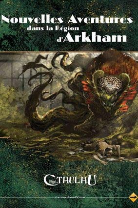 Sans Détour - L'Appel de Cthulhu JDR - Nouvelles Aventures dans la région d'Arkham book