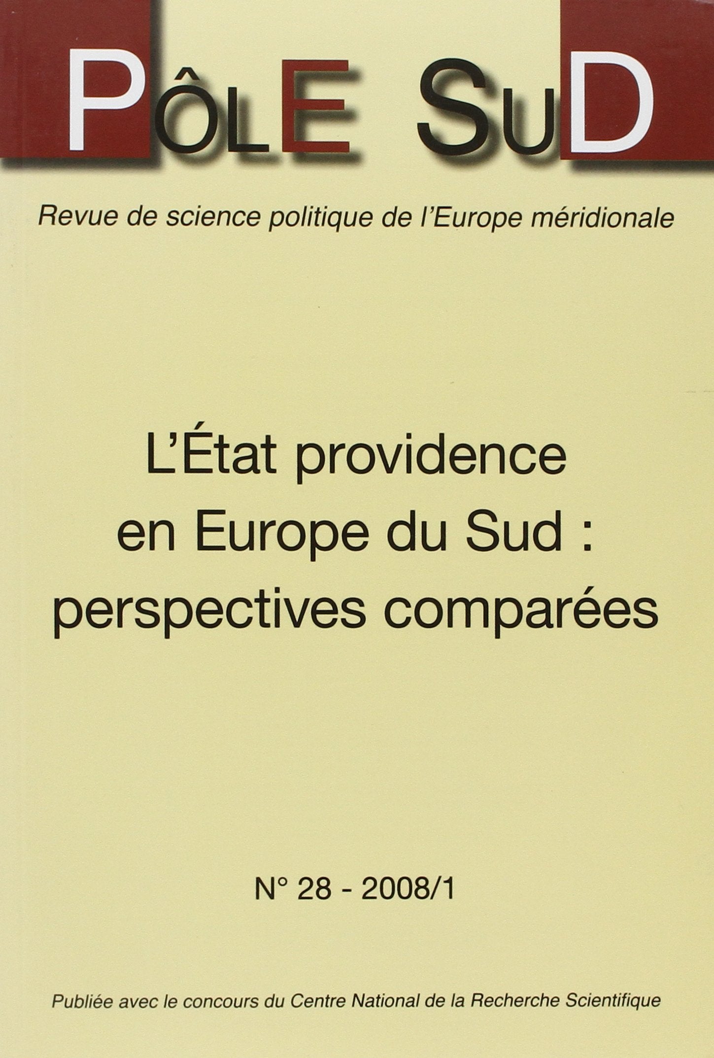 L'Etat providence en Europe du Sud: perspectives comparées Books