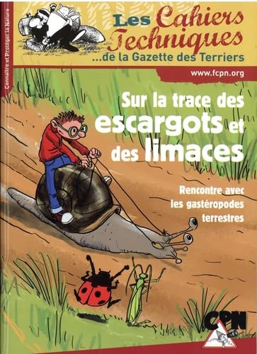 Sur la trace des escargots et des limaces book
