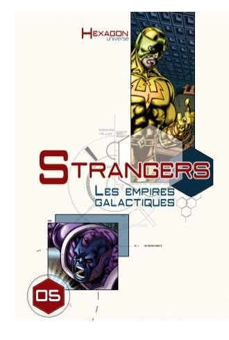 Les XII Singes Hexagon Universe 05 Strangers 2 Les Empires Galactiques book