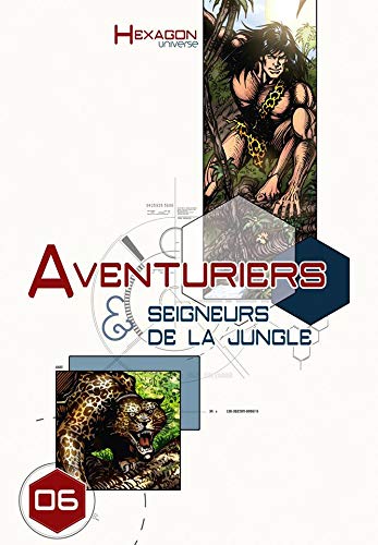 Les XII Singes Hexagon Universe 06 pack Aventuriers & Seigneurs de la jungle + bd dvd