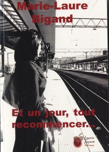 Et un jour, tout recommencer... Books