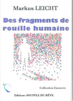 Des fragments de rouille humaine book