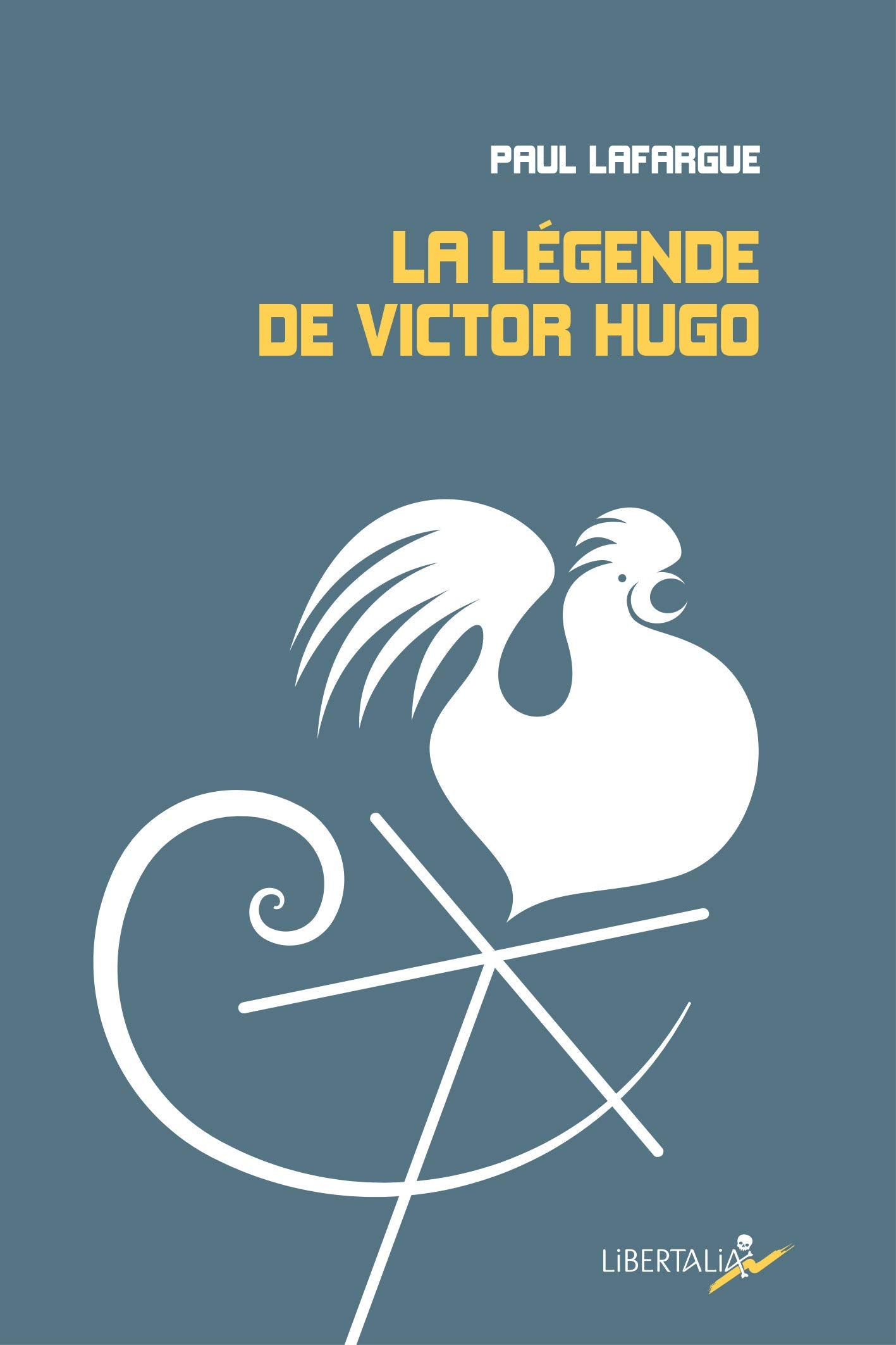 LA LEGENDE DE VICTOR HUGO Classics