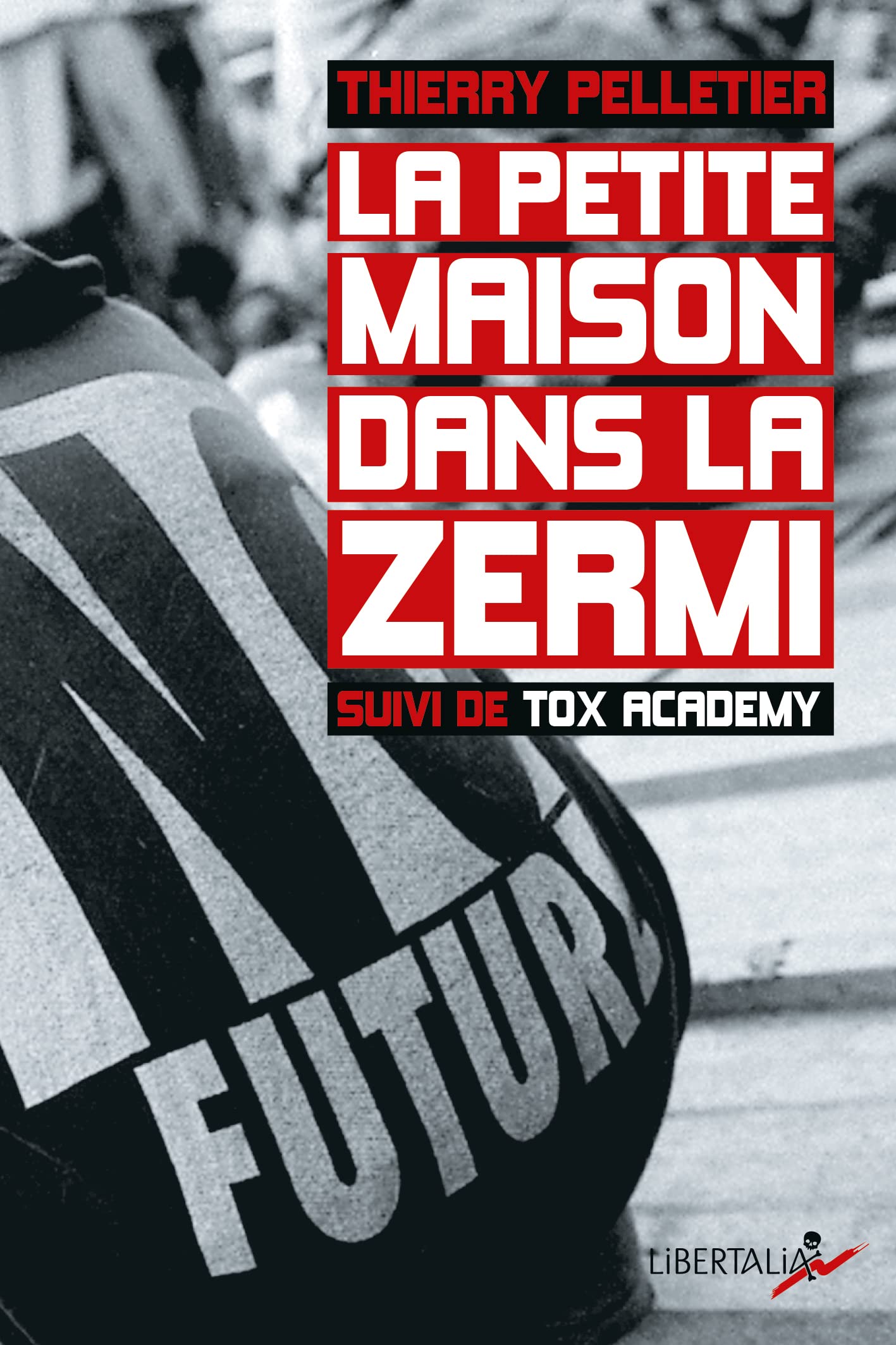 LA PETITE MAISON DANS LA ZERMI suivi de TOX ACADEMY Contemporary literature