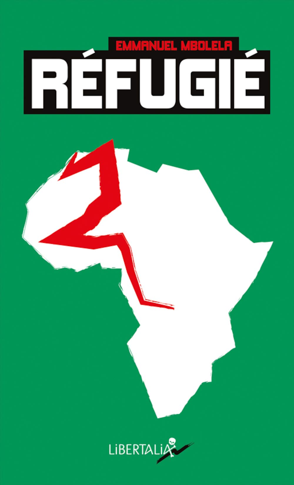 REFUGIE - UNE ODYSSEE AFRICAINE: Une odyssée africaine Politics & History