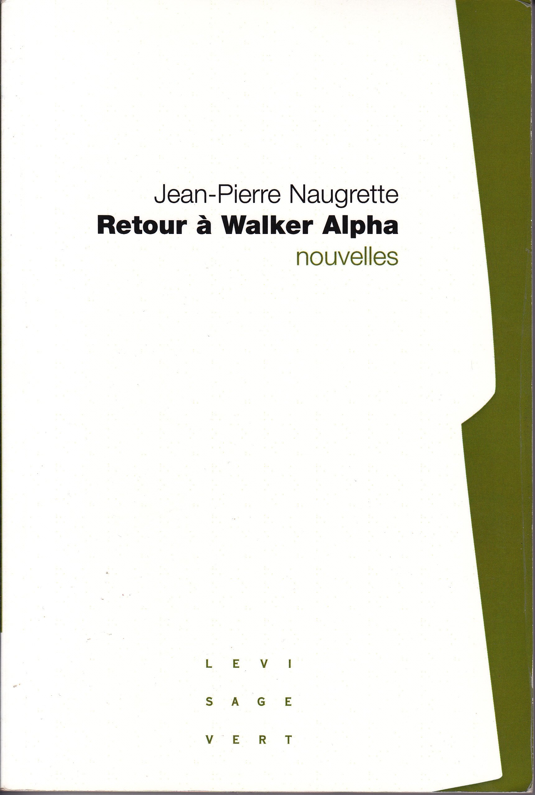 Retour a walker alpha et autres nouvelles book
