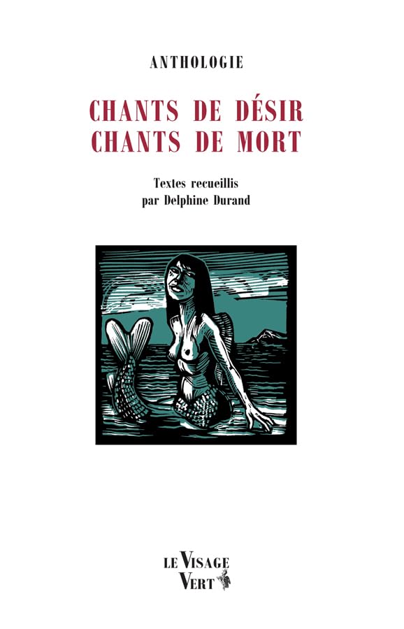 Chants de désir, chants de mort. Anthologie de sirènes Vampires & Bit-Lit