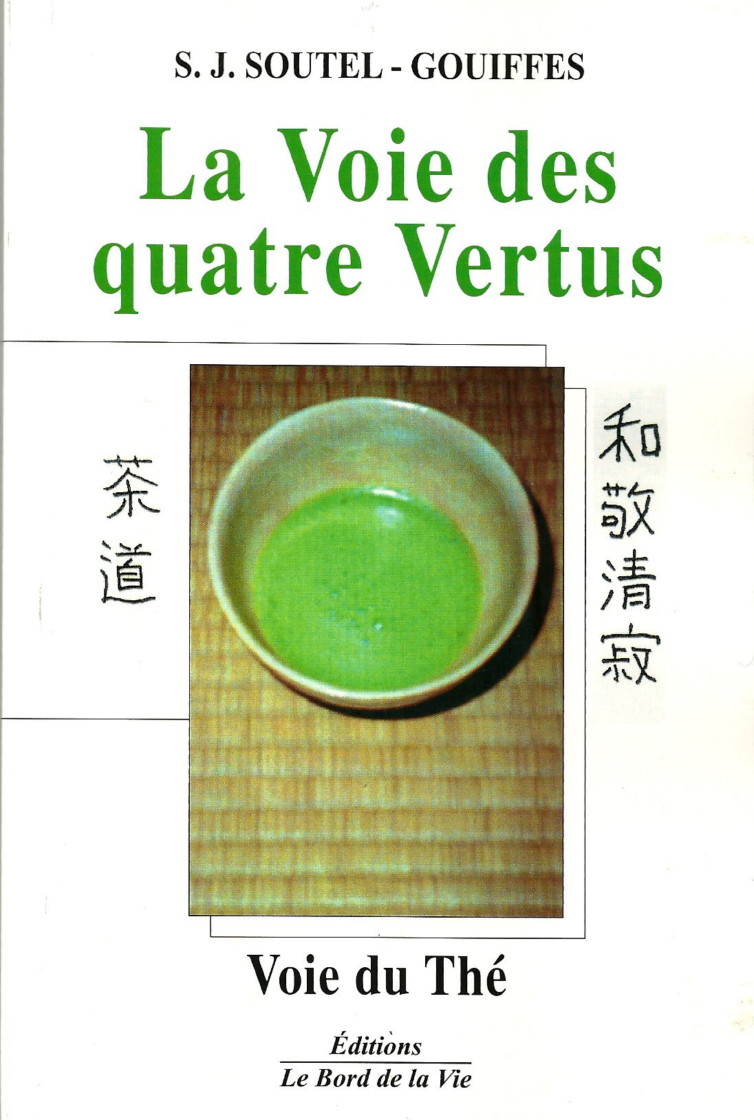 La voie des quatre vertus Books