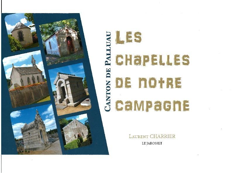 Les chapelles de notre campagne canton de palluau book