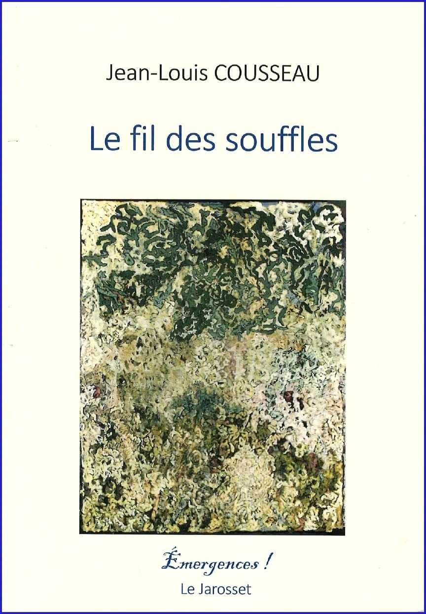 LE FIL DES SOUFFLES Poetry