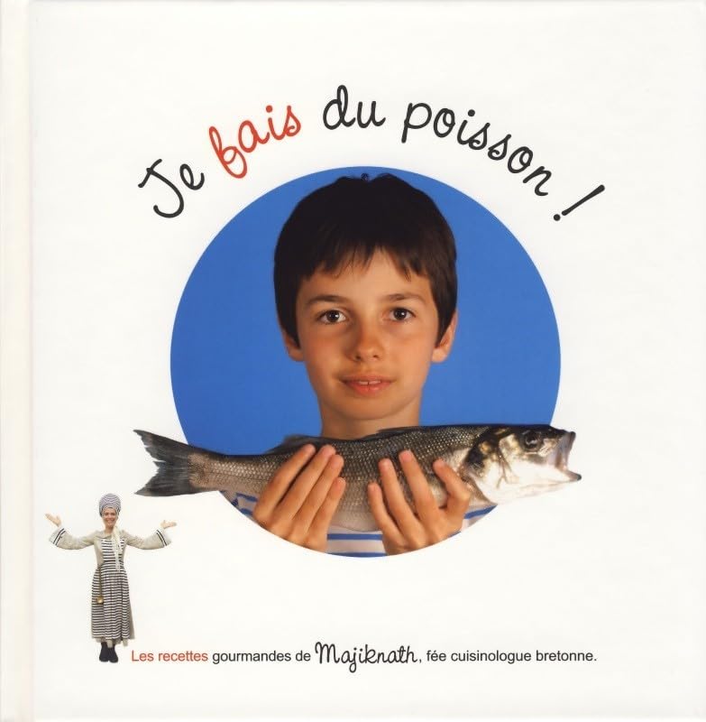Je ne veux pas de poisson ! : je fais du poisson ! book
