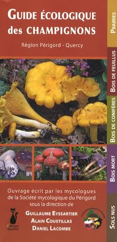 Guide écologique des champignons: Région Périgord - Quercy book