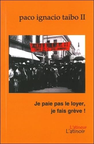 Je paie pas le loyer, je fais grève ! book