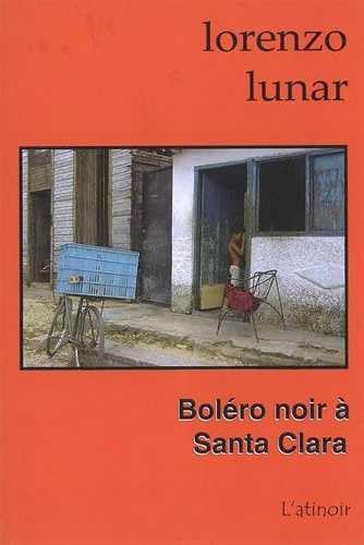 Boléro noir à Santa Clara Contemporary literature
