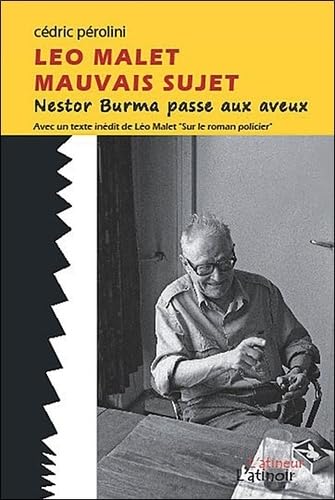 Léo Malet - Mauvais sujet - Nestor Burma passe aux aveux book