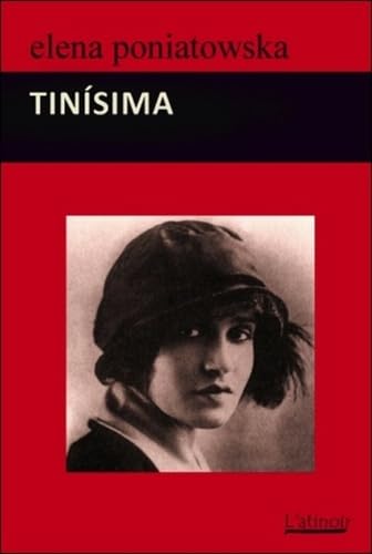 Tinisima: Une vie de Tina Modotti Memories