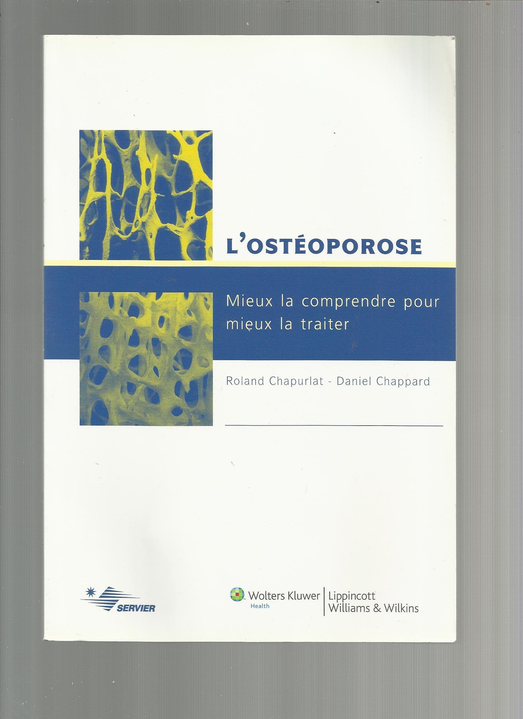 L'ostéoporose : mieux la comprendre pour mieux la traiter book