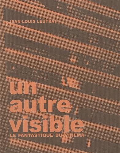 Un autre visible: Le fantastique du cinéma book