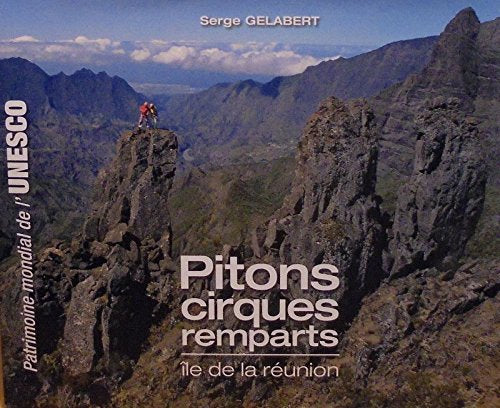 Pitons cirques remparts île de la réunion book