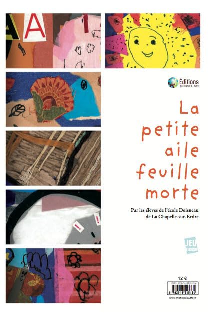 La petite aile feuille morte ; Le bonheur d'Emilie book