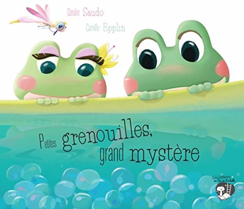 PETITES GRENOUILLES, GRAND MYS book