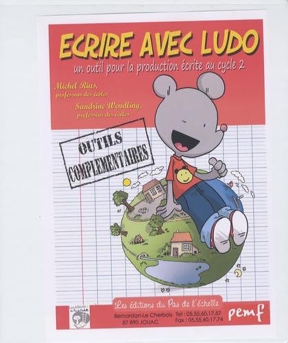 Ecrire avec Ludo: Un outil pour la production écrite au cycle 2. Outils complémentaires book